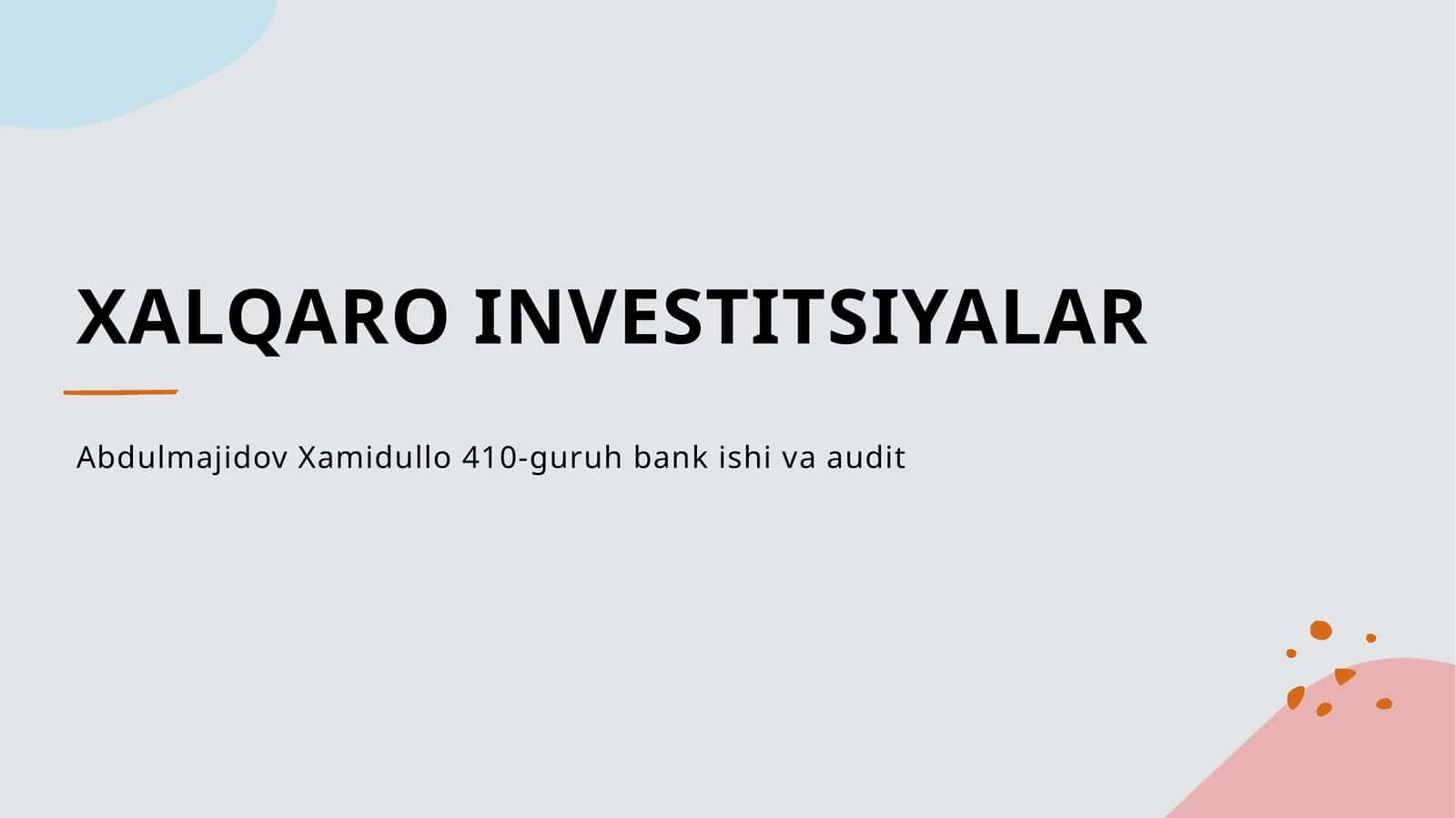 XALQARO INVESTITSIYALAR 1