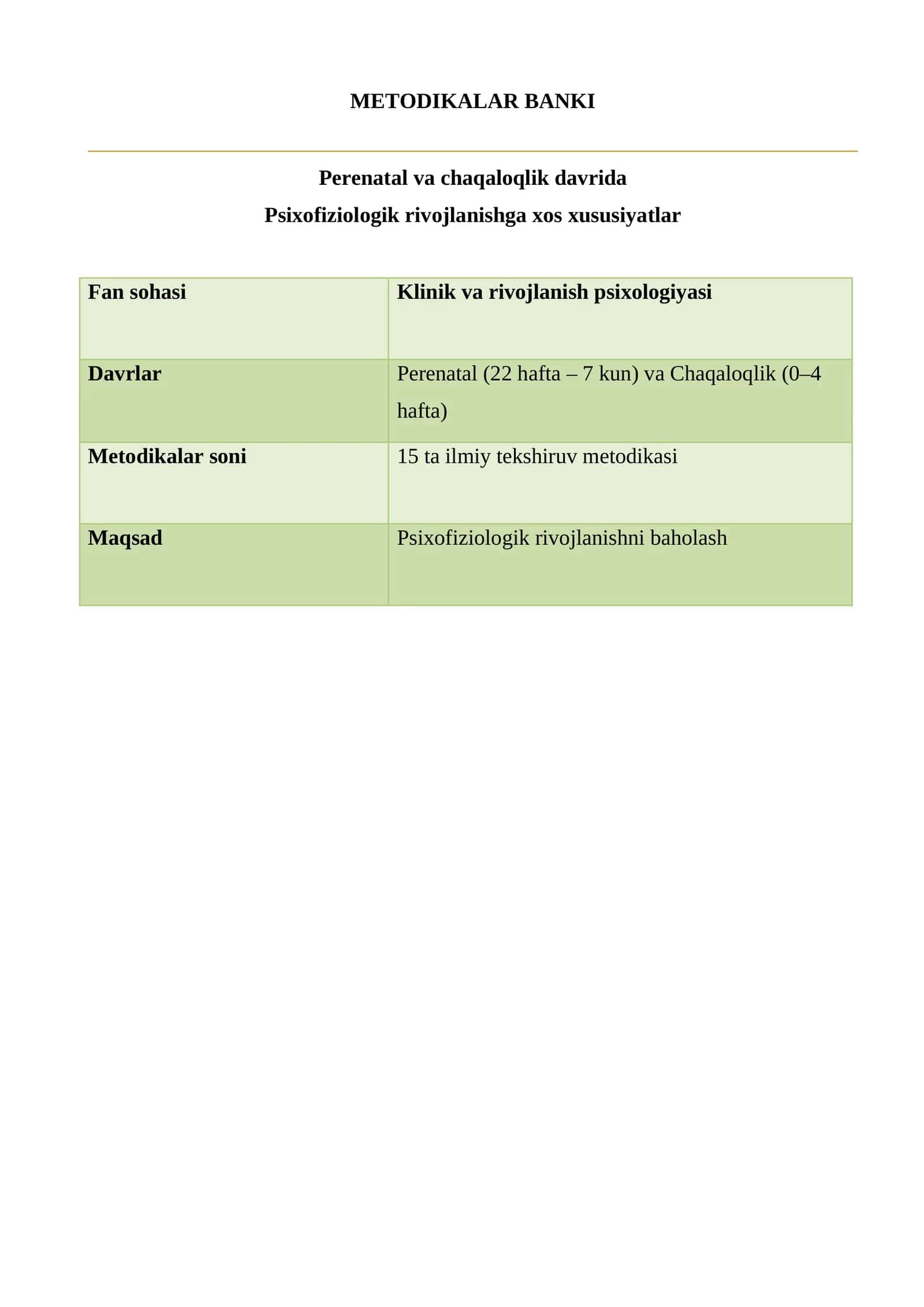Perinatal va chaqaloqlik davrida psixofiziologik rivojlanishga xos xususiyatlar METODIKALAR BANKI 1