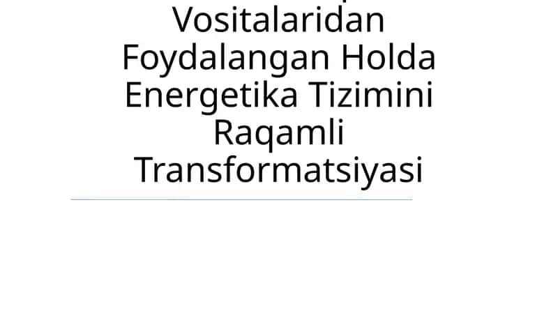 Elektr Transport Vositalaridan Foydalangan Holda Energetika Tizimini Raqamli Transformatsiyasi 1