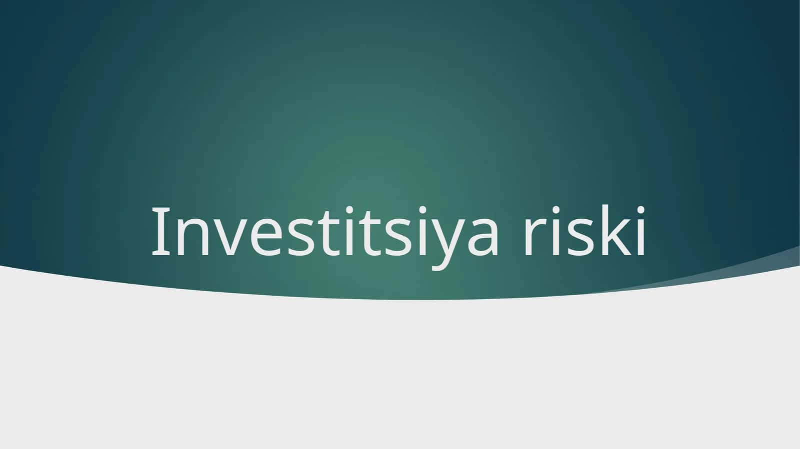 Investitsiya riski 1