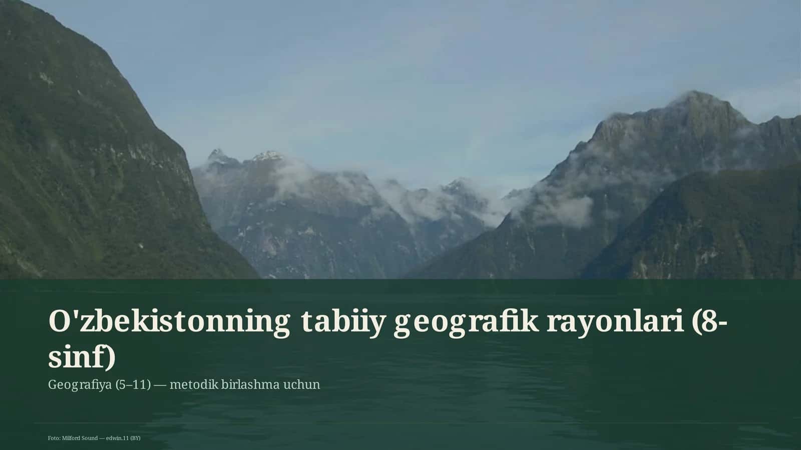 O'zbekistonning tabiiy geografik rayonlari (8-sinf) 1