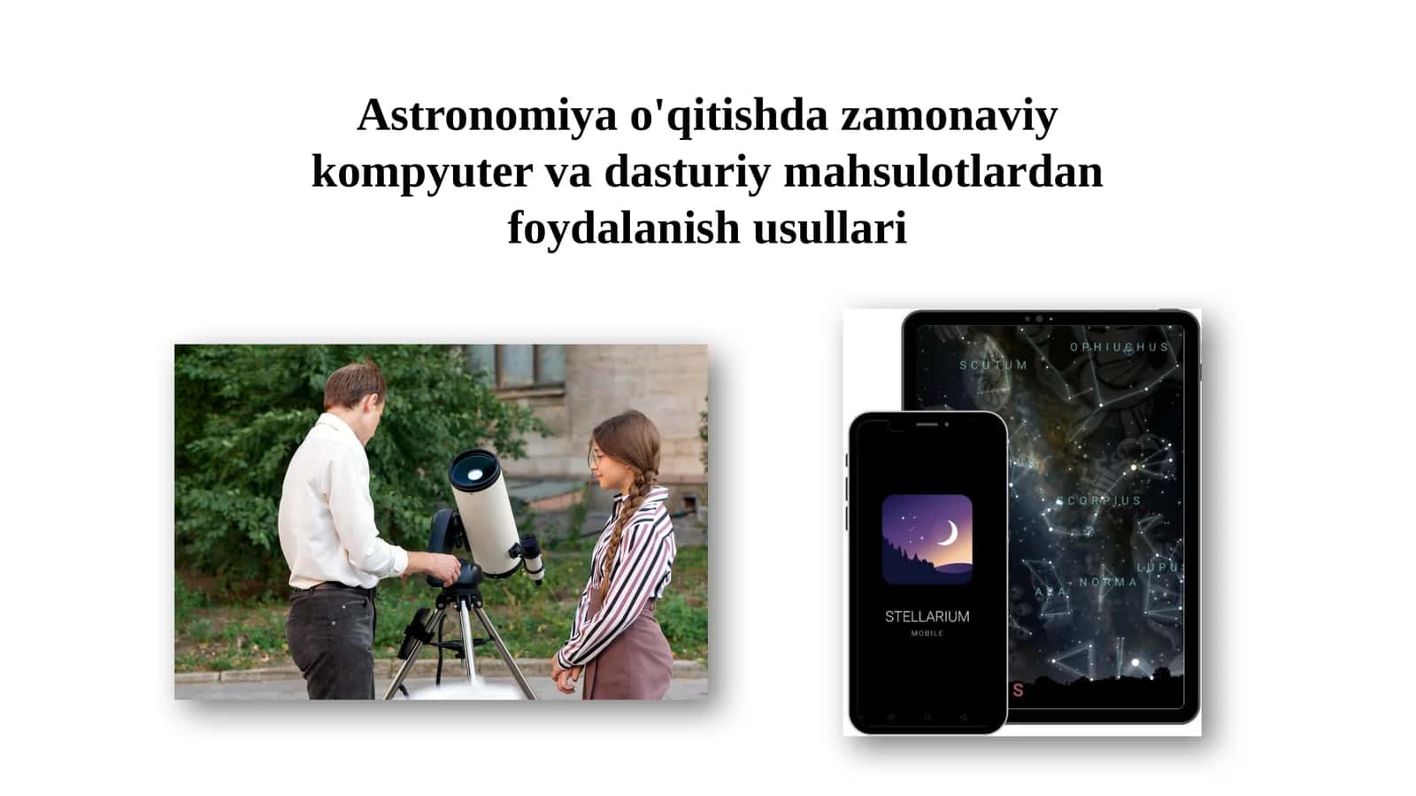 Astronomiya o'qitishda zamonaviy kompyuter va dasturiy mahsulotlardan foydalanish usullari 1