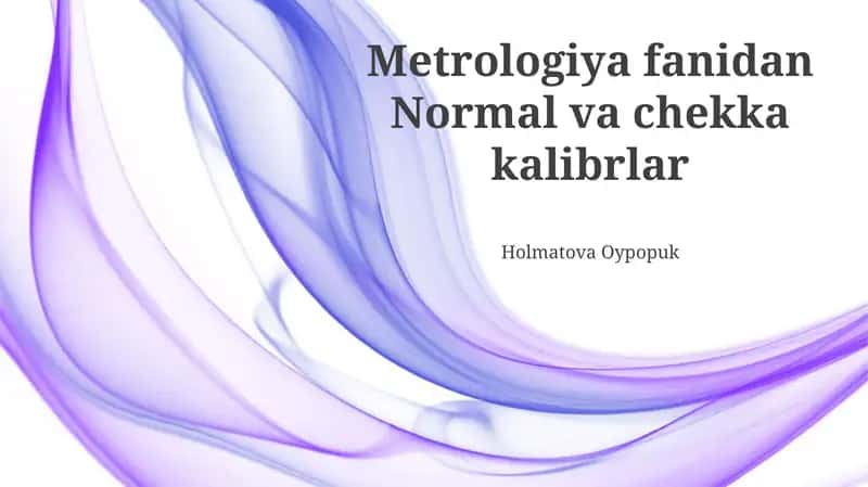 Normal va chekka kalibrlar 1