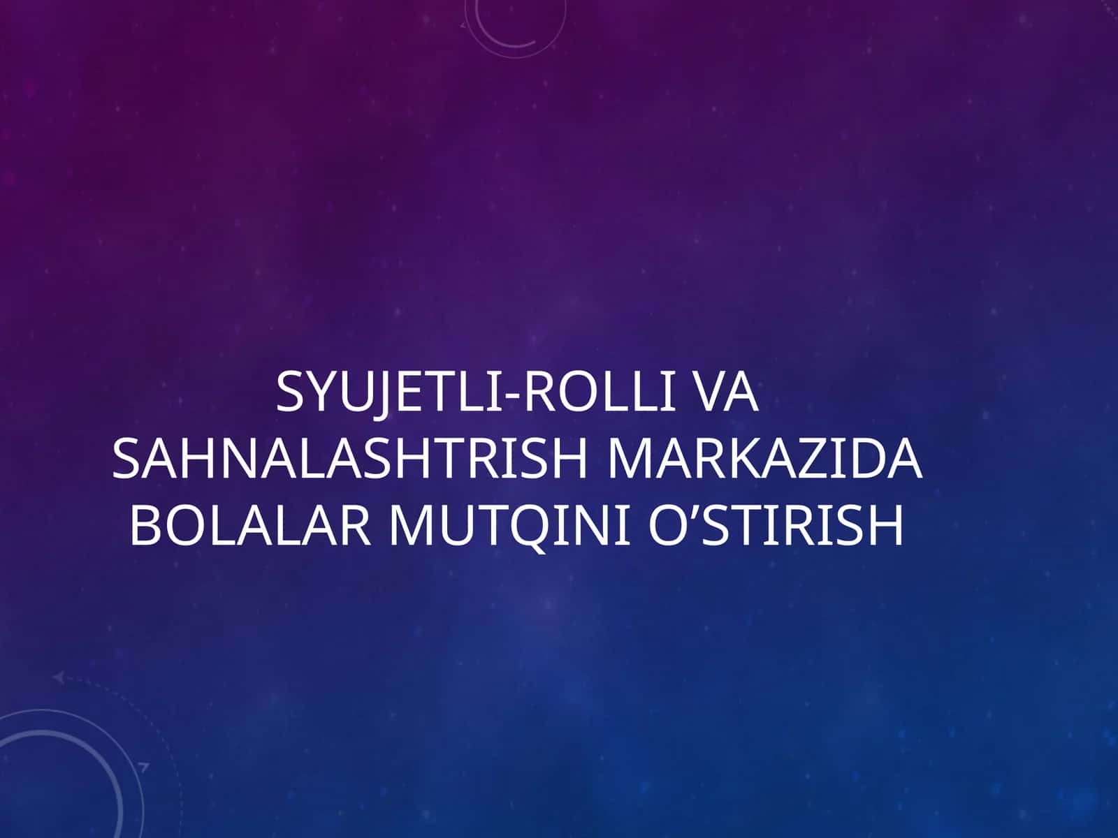 Syujetli-rolli va sahnalashtrish markazida bolalar mutqini o’stirish 1