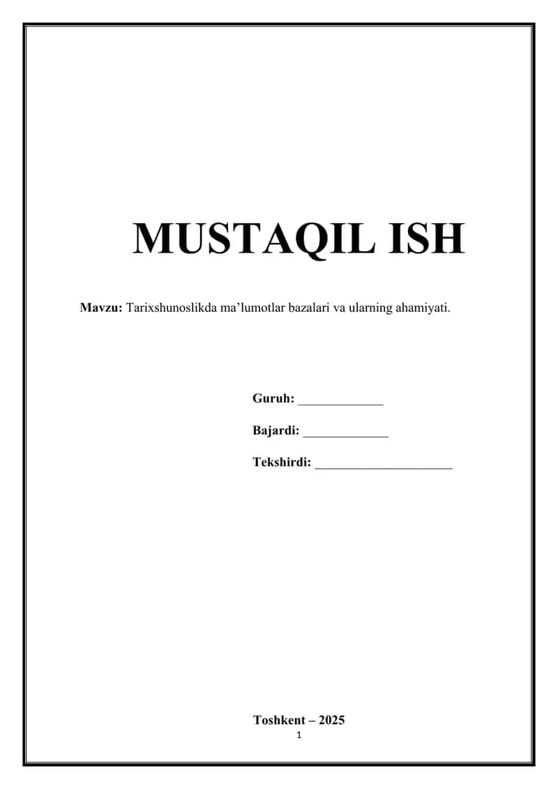 Tarixshunoslikda ma'lumotlar bazalari va ularning ahamiyati 1