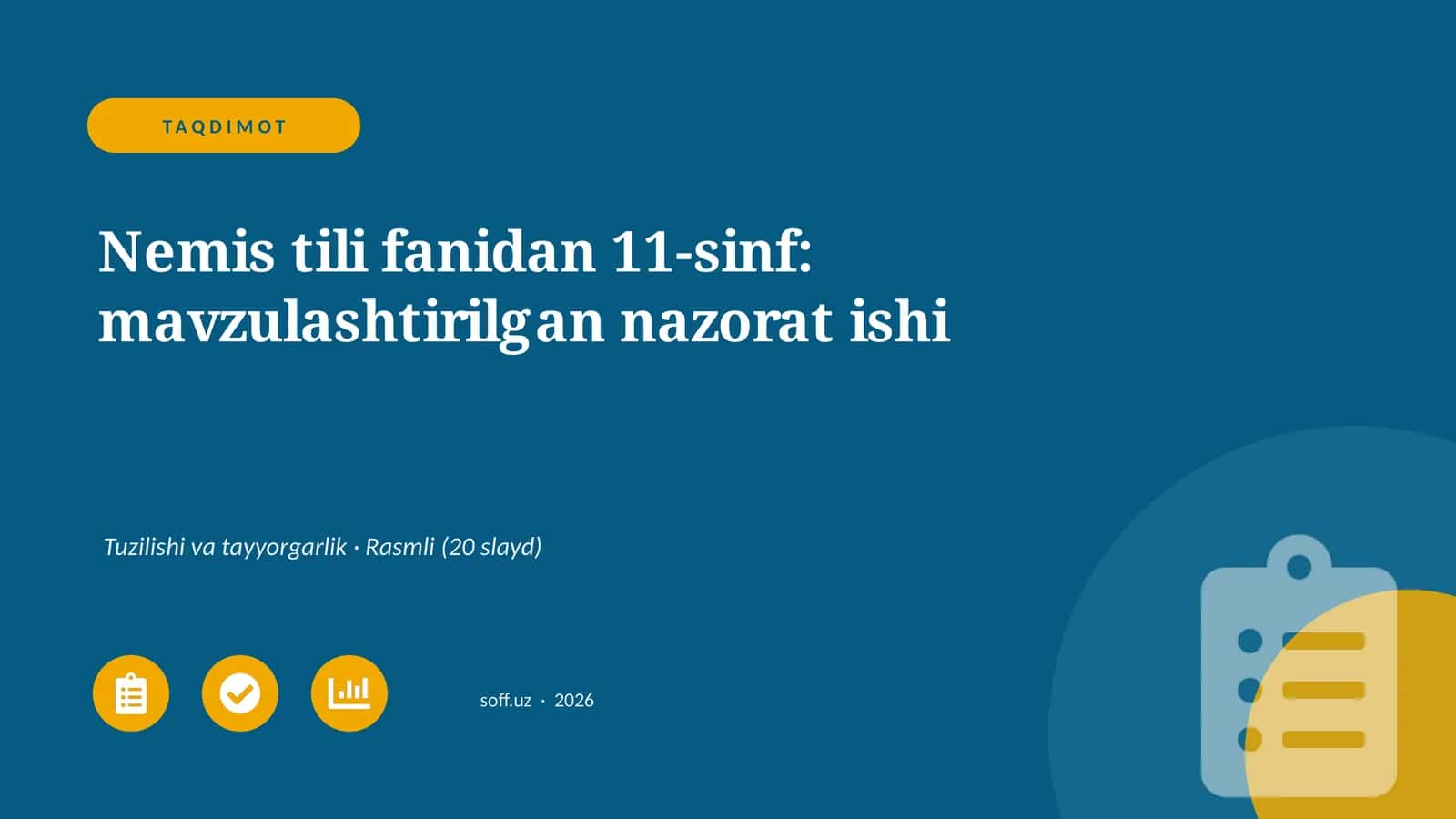 Nemis tili fanidan 11-sinf: mavzulashtirilgan nazorat ishi 1