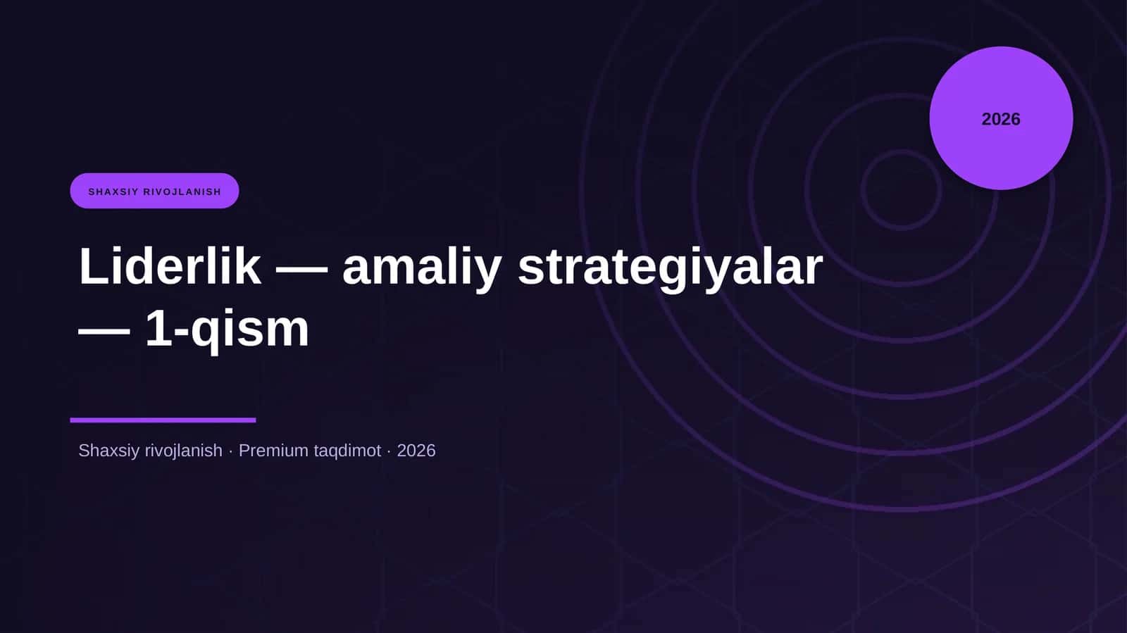 Liderlik — amaliy strategiyalar — 1-qism 1