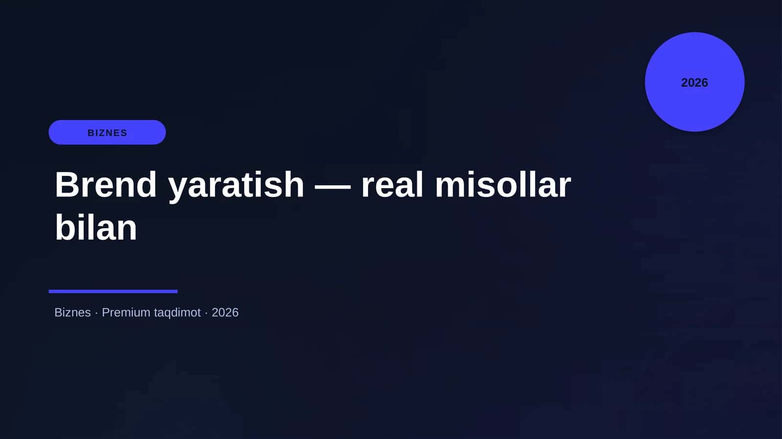 Brend yaratish — real misollar bilan 1