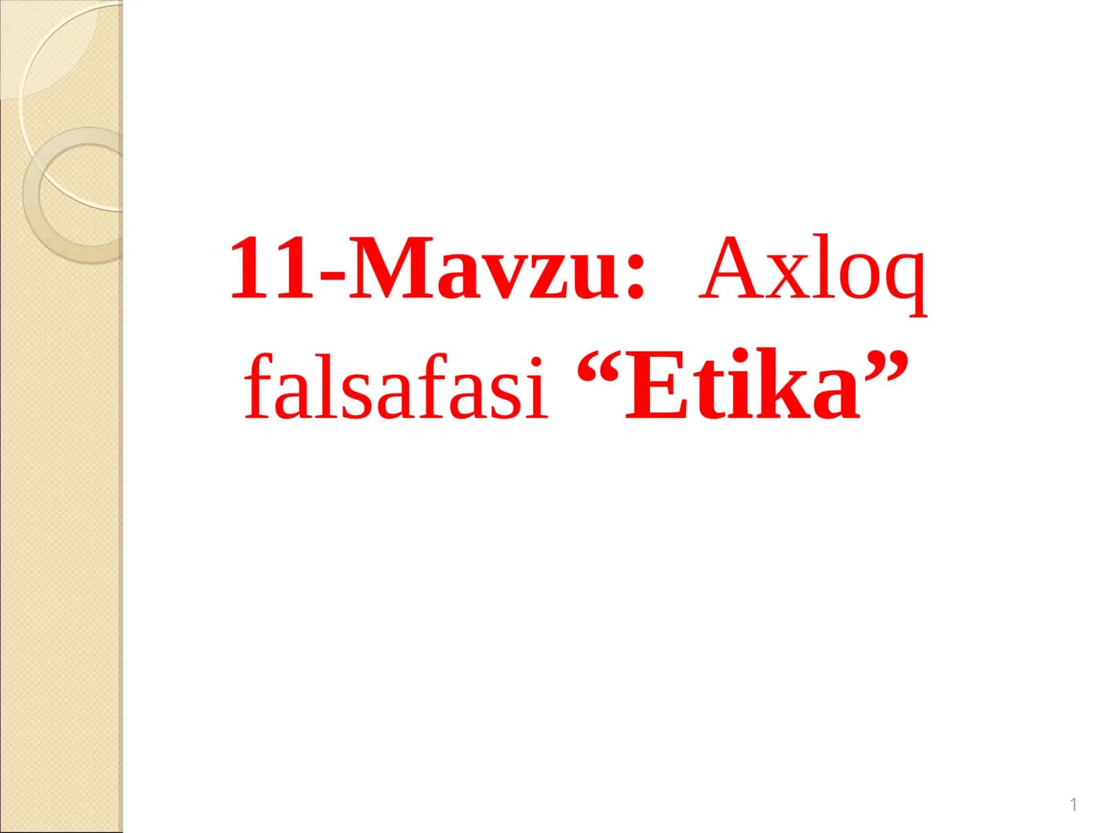 Axloq falsafasi“Etika” 1