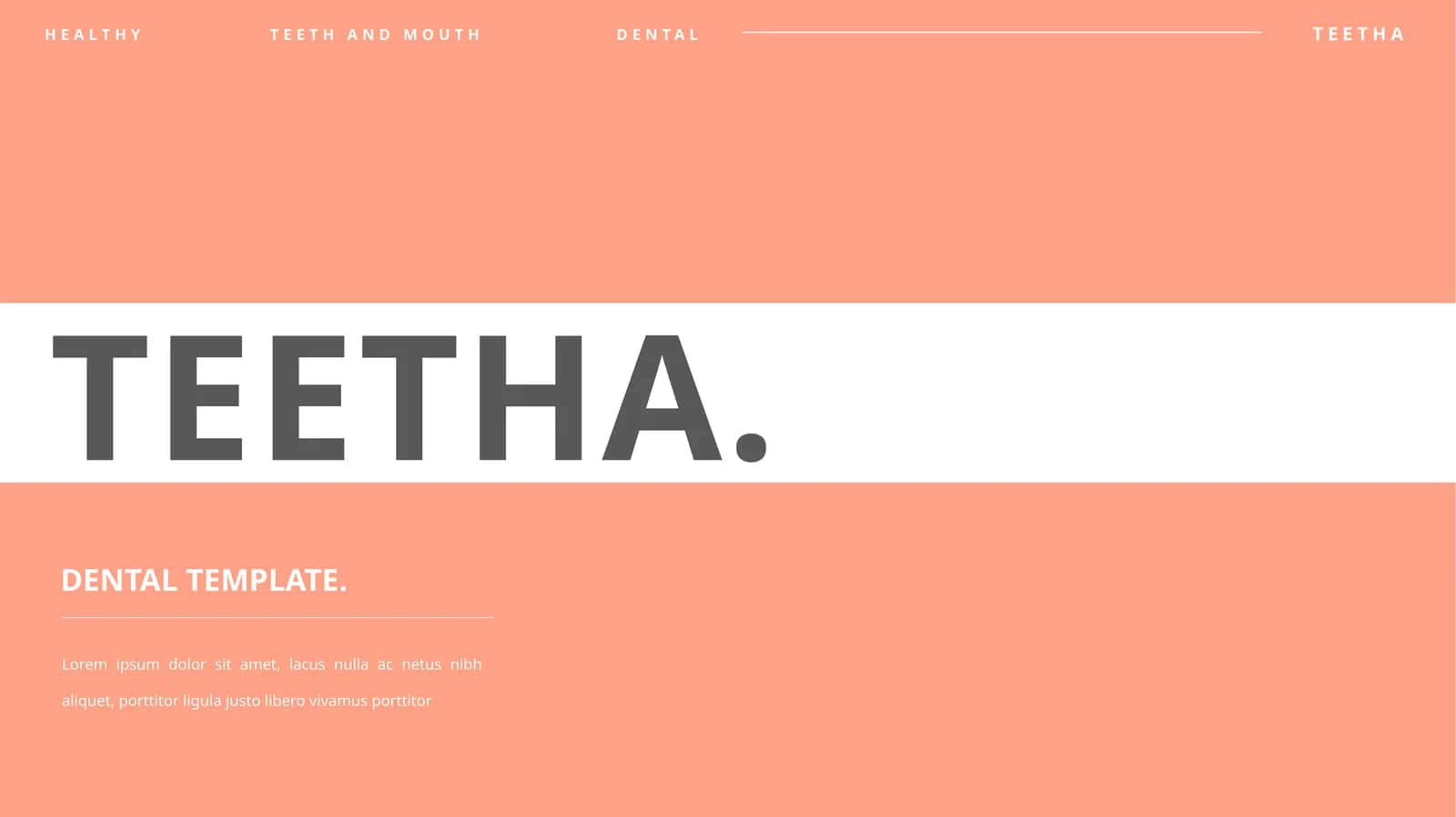 TEETHA DENTAL TEMPLATE 1