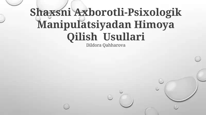 Shaxsni Axborotli-Psixologik Manipulatsiyadan Himoya Qilish Usullari 1