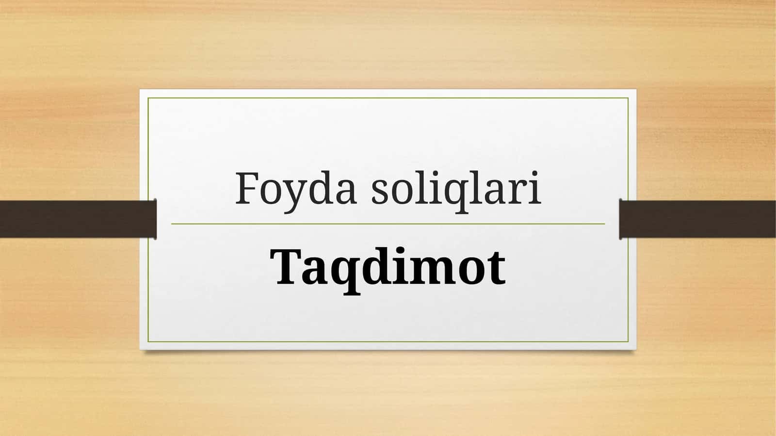 Foyda solig‘i 1
