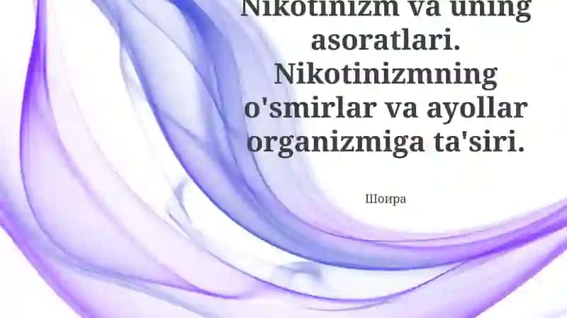 Nikotinizm va uning asoratlari