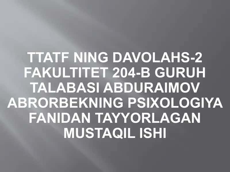 Tafakkurning individual xususiyatlari va rivojlanishi 1