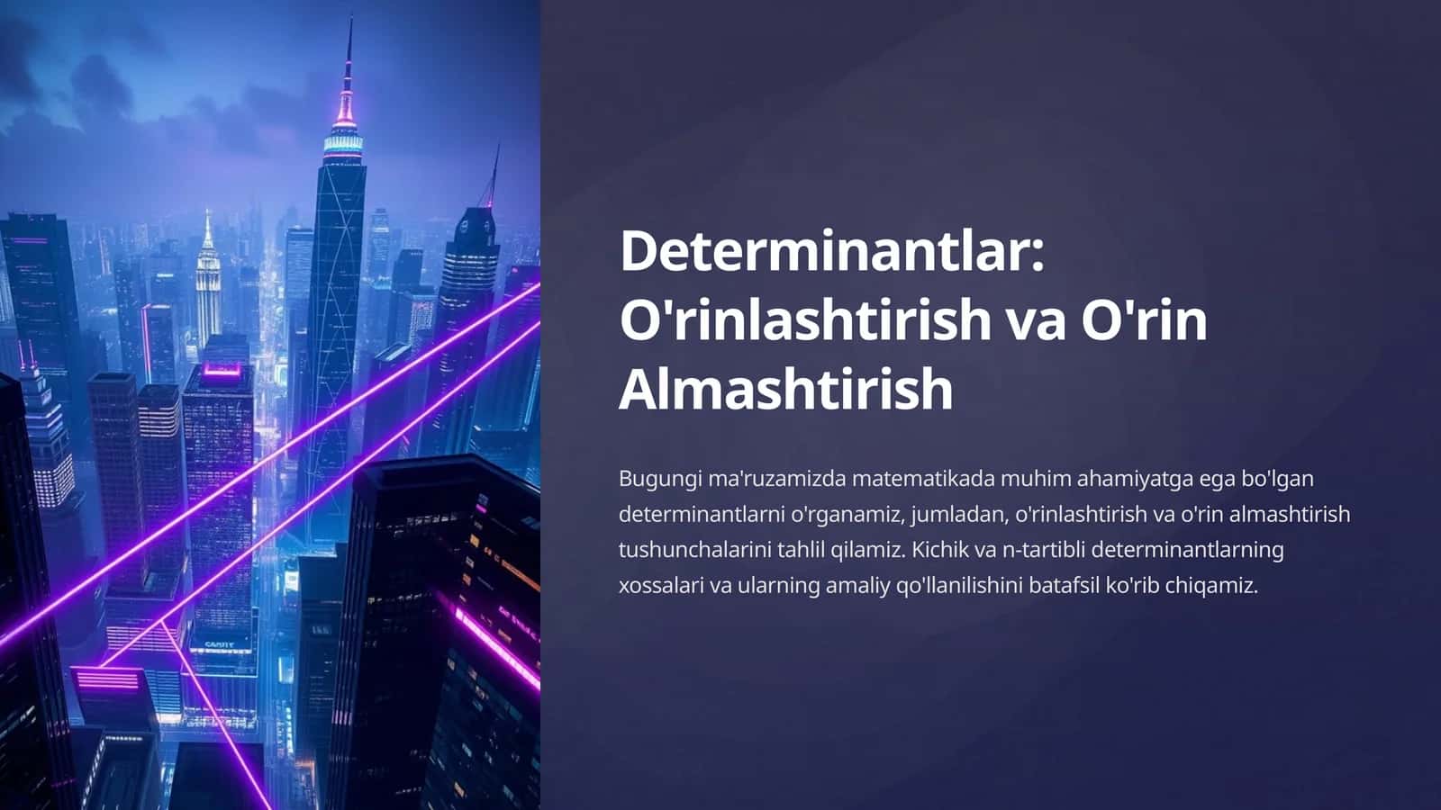 Determinantlar: O'rinlashtirish va O'rin Almashtirish 1