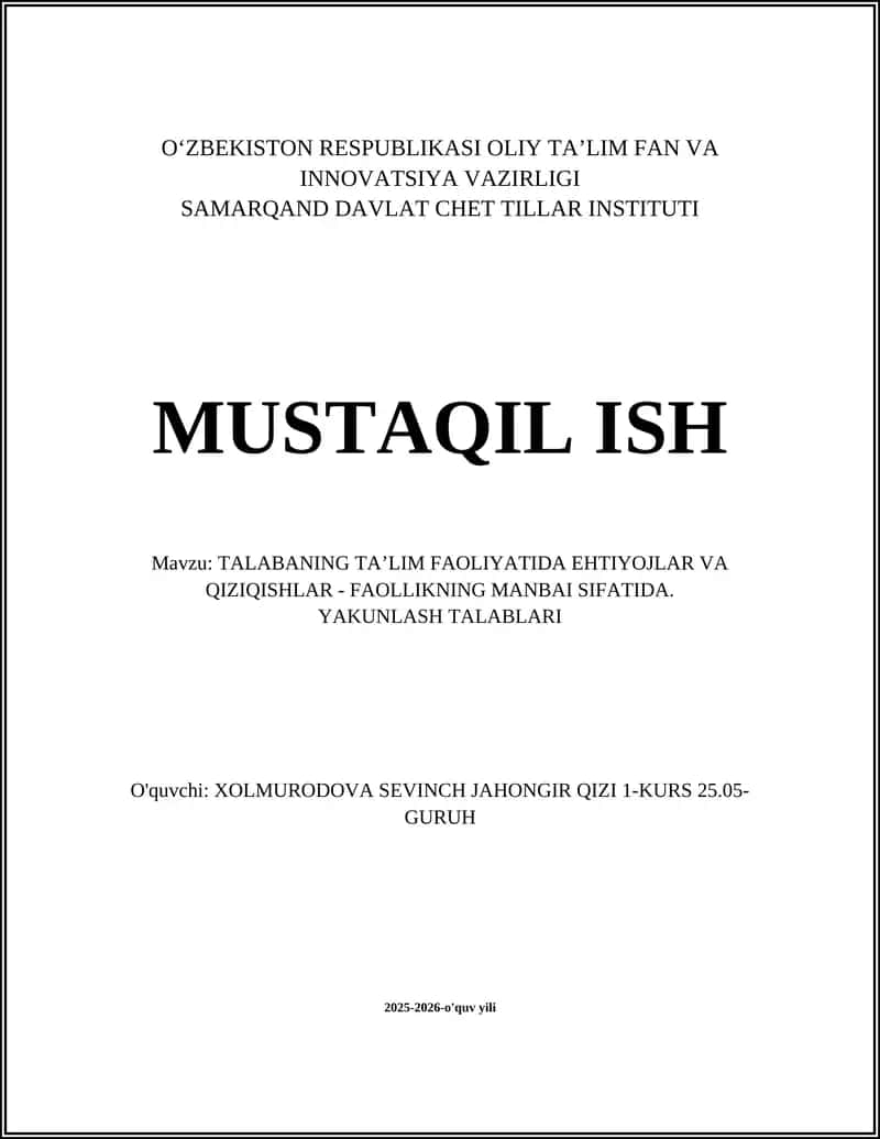 TALABANING TA’LIM FAOLIYATIDA EHTIYOJLAR VA QIZIQISHLAR - FAOLLIKNING MANBAI SIFATIDA 1