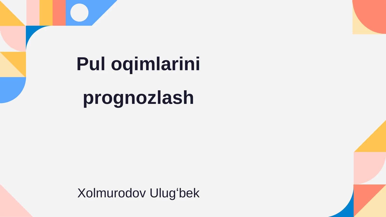 Pul oqimlarini prognozlash 1