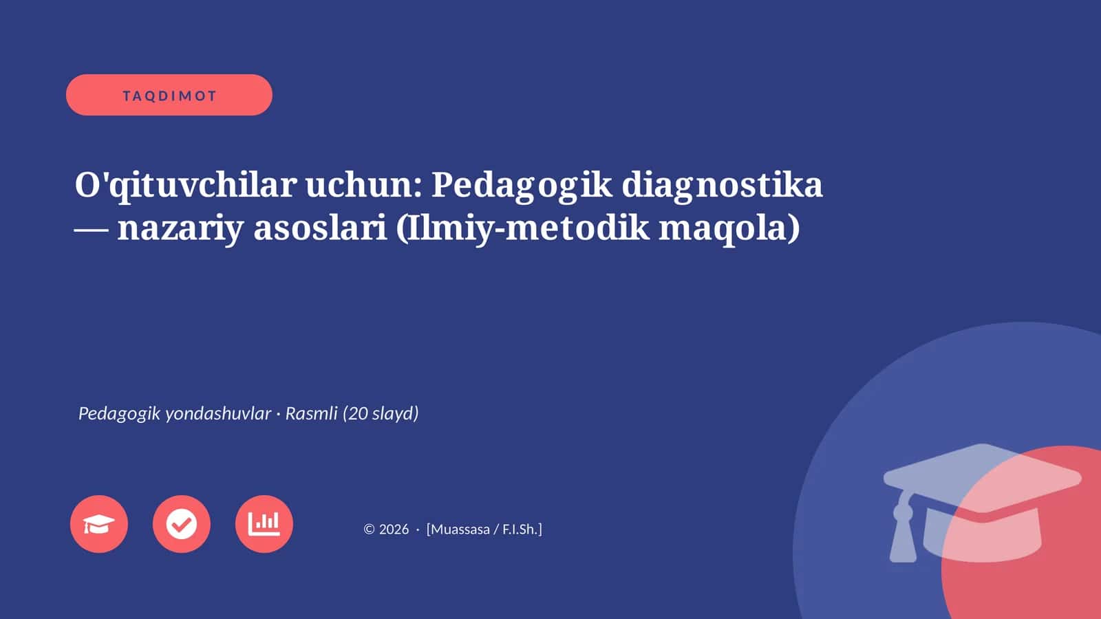 Pedagogik diagnostika — nazariy asoslari (Ilmiy-metodik maqola) 1