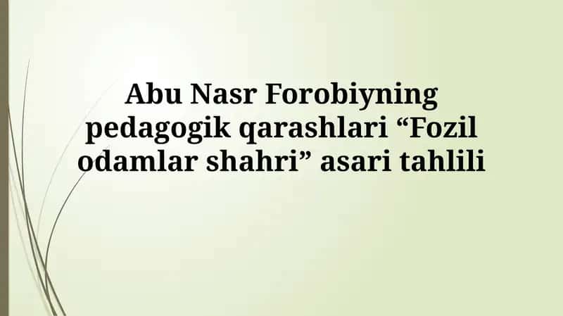 Abu Nasr Forobiyning pedagogik qarashlari 1