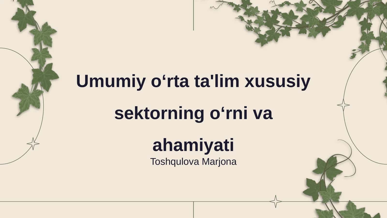 Umumiy oʻrta ta'lim xususiy sektorning oʻrni va ahamiyati 1