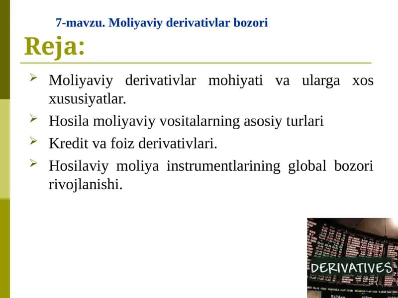 Moliyaviy derivativlar 1