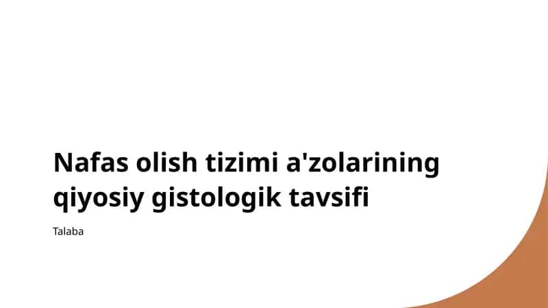 Nafas olish tizimi a'zolarining qiyosiy gistologik tavsifi 1