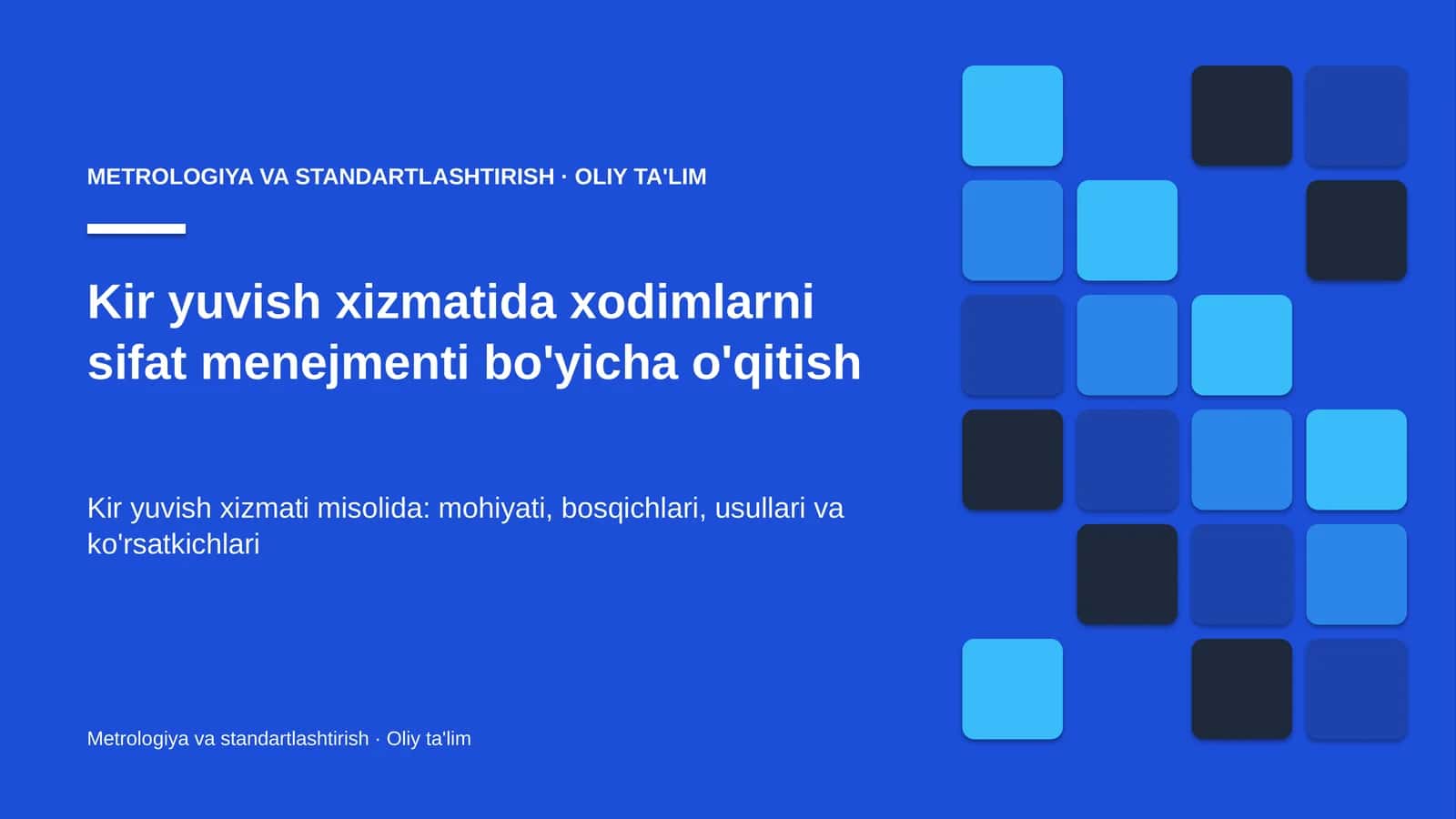 Kir yuvish xizmatida xodimlarni sifat menejmenti bo'yicha o'qitish 1