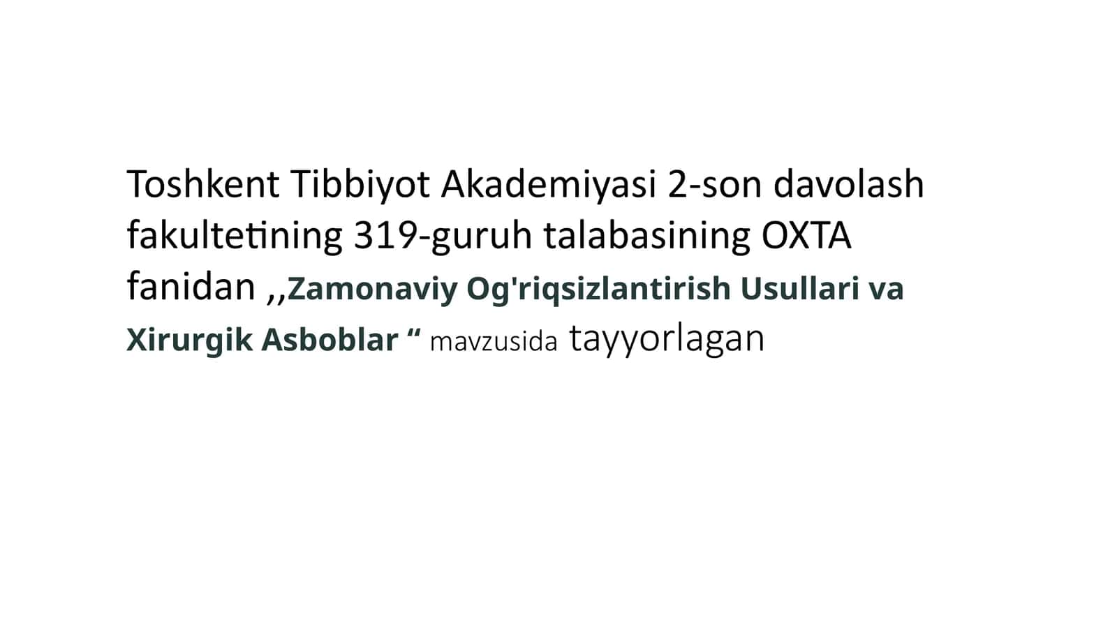 Zamonaviy Og'riqsizlantirish Usullari va Xirurgik Asboblar 1