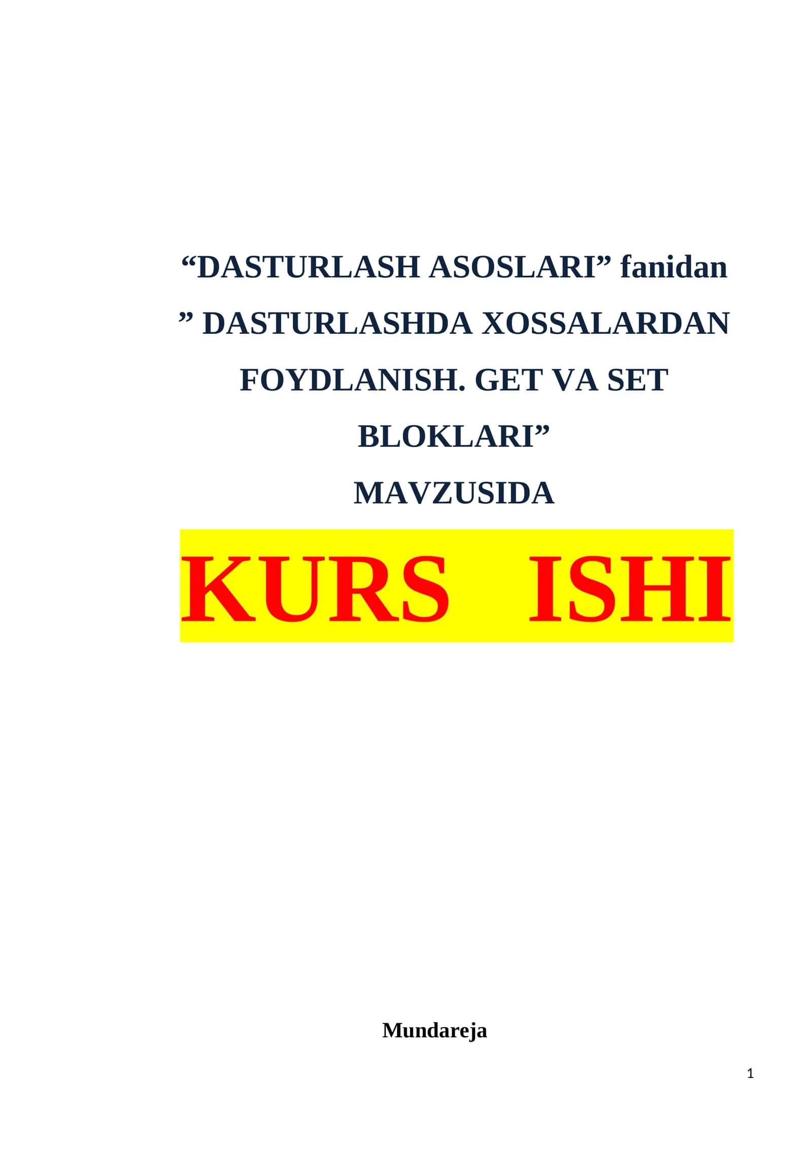 DASTURLASHDA XOSSALARDAN FOYDLANISH. GET VA SET BLOKLARI 1