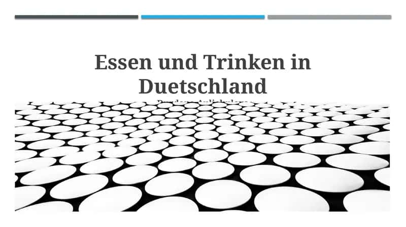 Essen und Trinken in Duetschland 1