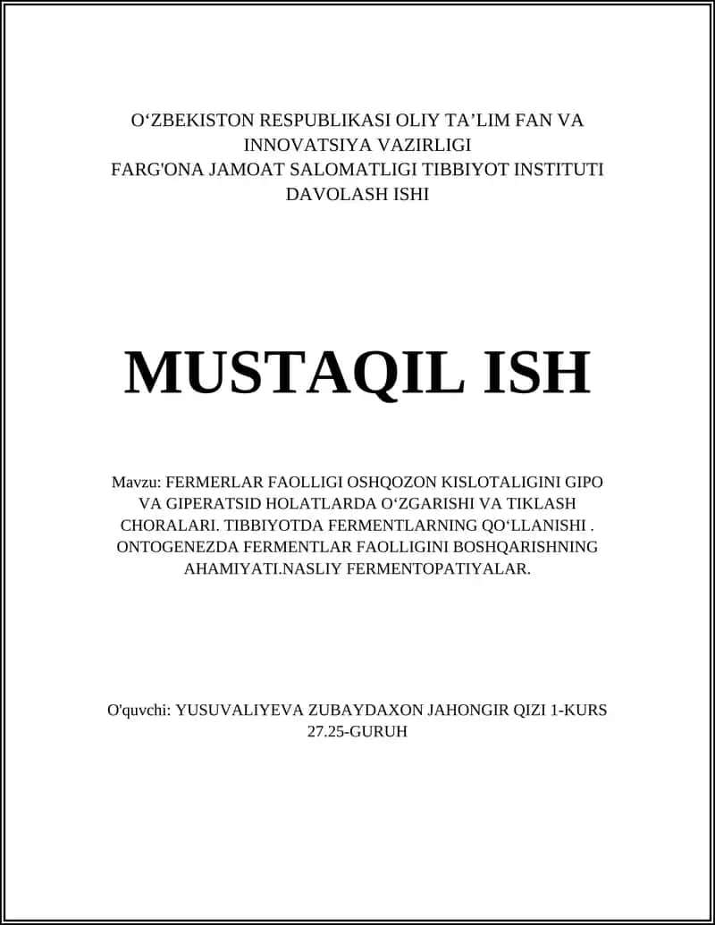 FERMERLAR FAOLLIGI OSHQOZON KISLOTALIGINI GIPO VA GIPERATSID HOLATLARDA OʻZGARISHI VA TIKLASH CHORALARI 1