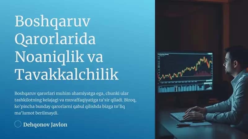 Boshqaruv Qarorlarida Noaniqlik va Tavakkalchilik 1