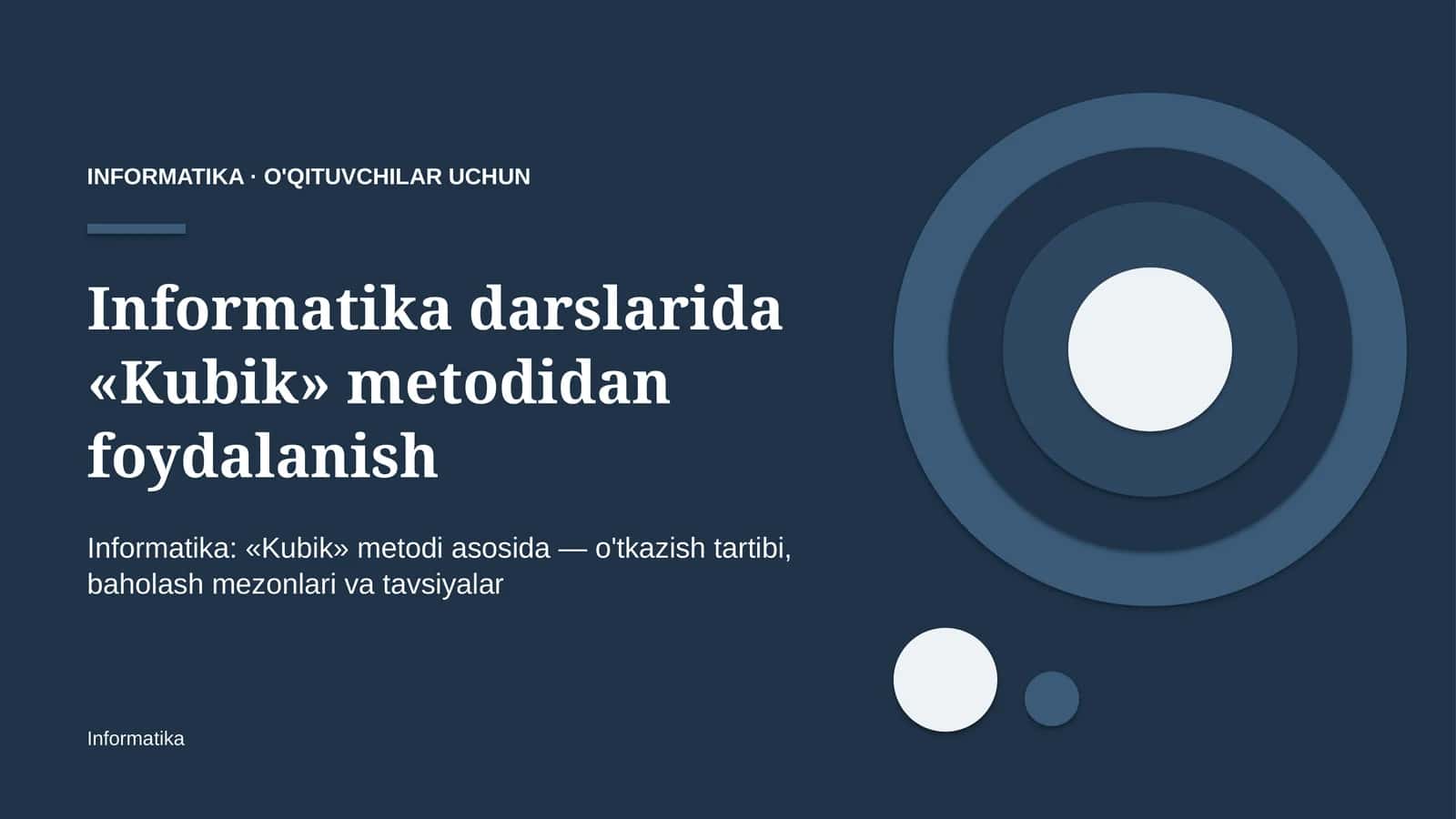 informatika darslarida kubik metodidan foydalanish 6597 1