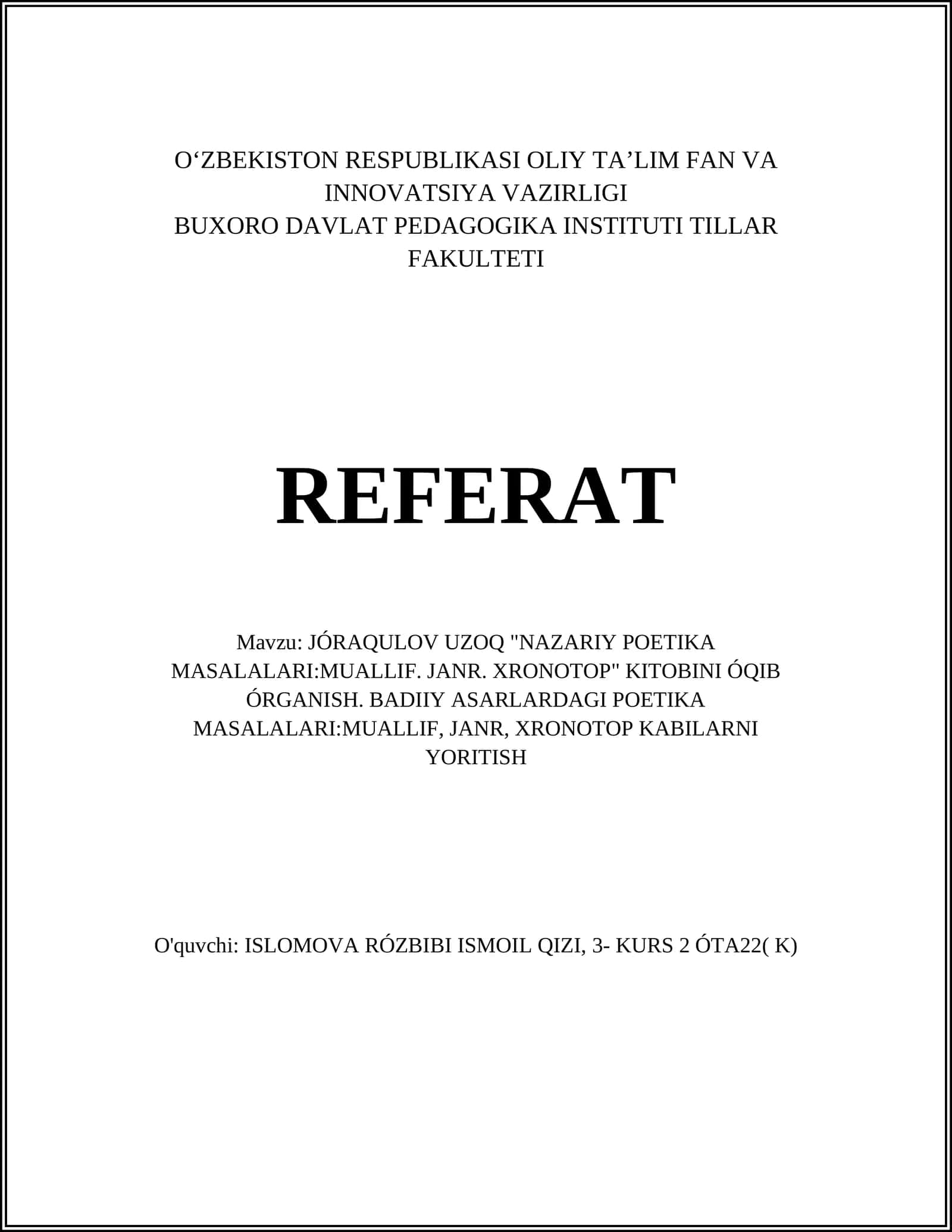 JÓRAQULOV UZOQ "NAZARIY POETIKA MASALALARI:MUALLIF. JANR. XRONOTOP" KITOBINI ÓQIB ÓRGANISH 1