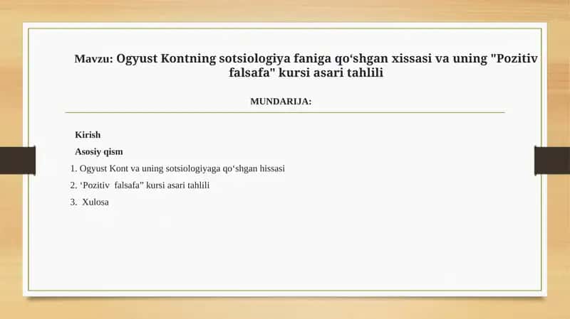 Ogyust Kontning sotsiologiya faniga qoʻshgan xissasi va uning Pozitiv falsafa kursi asari tahlili 1