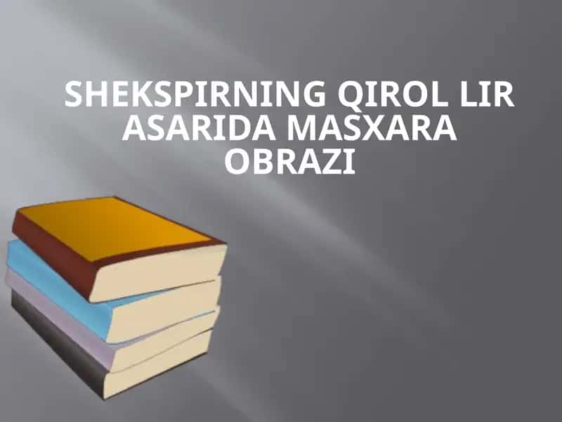 Shekspirning Qirol Lirasaridamasxara obrazi 1