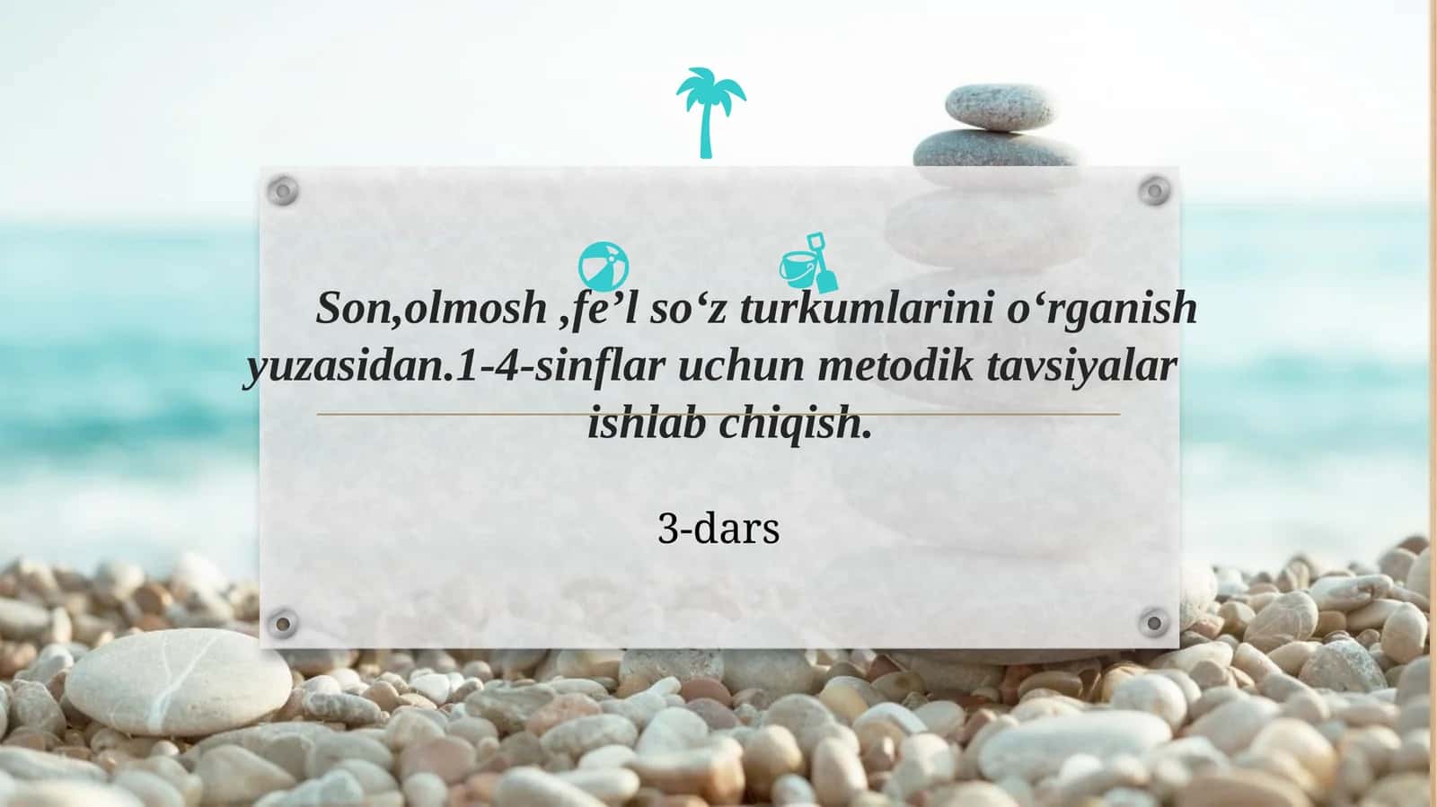 So‘z, olmosh, fe‘l turkumlarini o‘rganish 1
