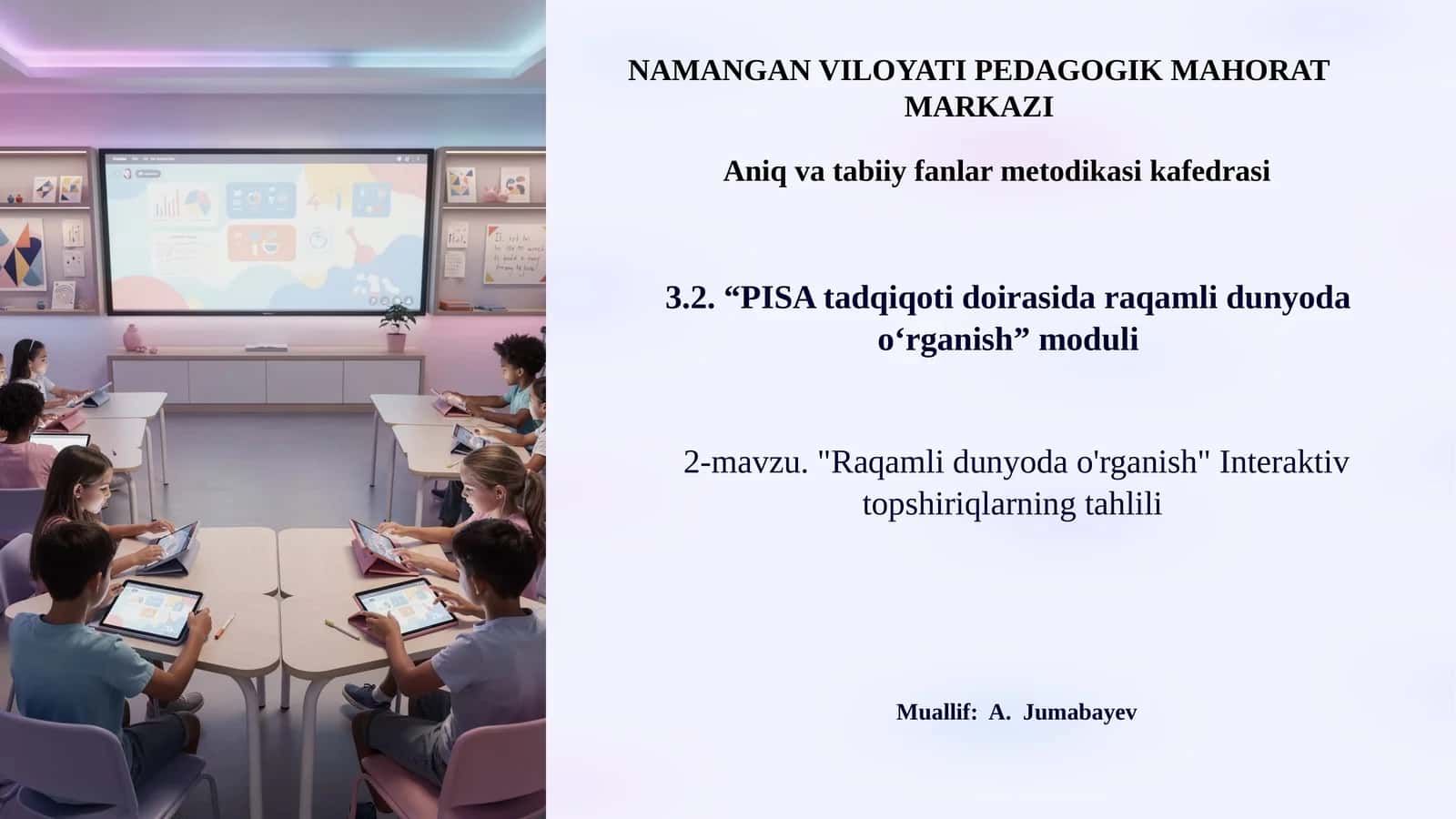 "Raqamli dunyoda o'rganish" Interaktiv topshiriqlarning tahlili 1