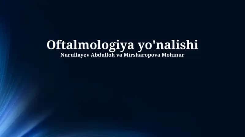 Oftalmologiya yo'nalishi 1
