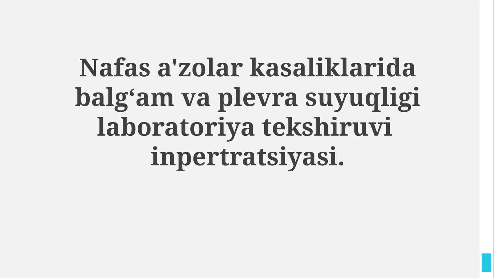 Nafas a'zolar kasaliklarida balgʻam va plevra suyuqligi laboratoriya tekshiruviinpertratsiyasi 1