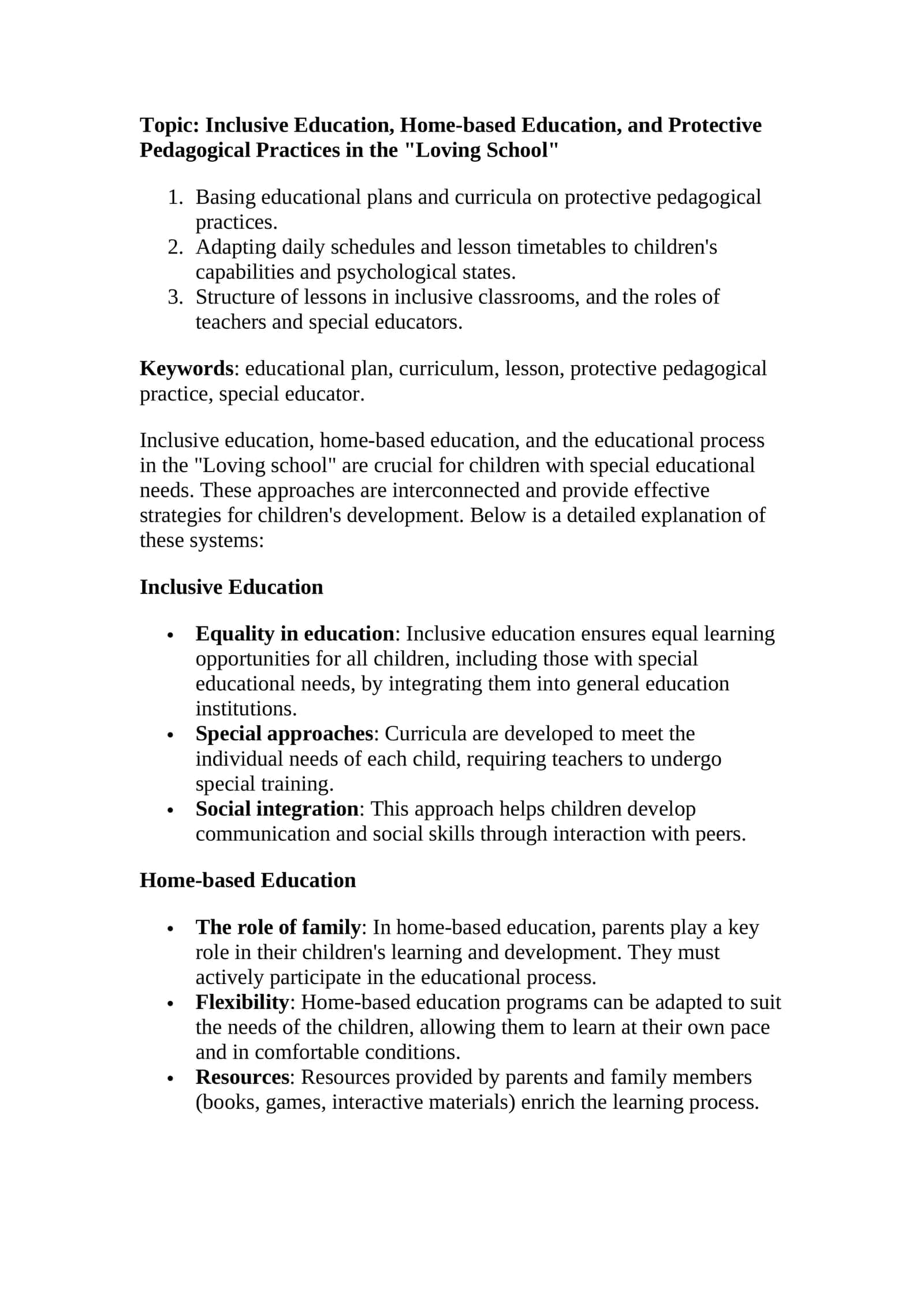 Inclusive Education, Home-based Education, and Protective Pedagogical Practices in the "Loving School" 1