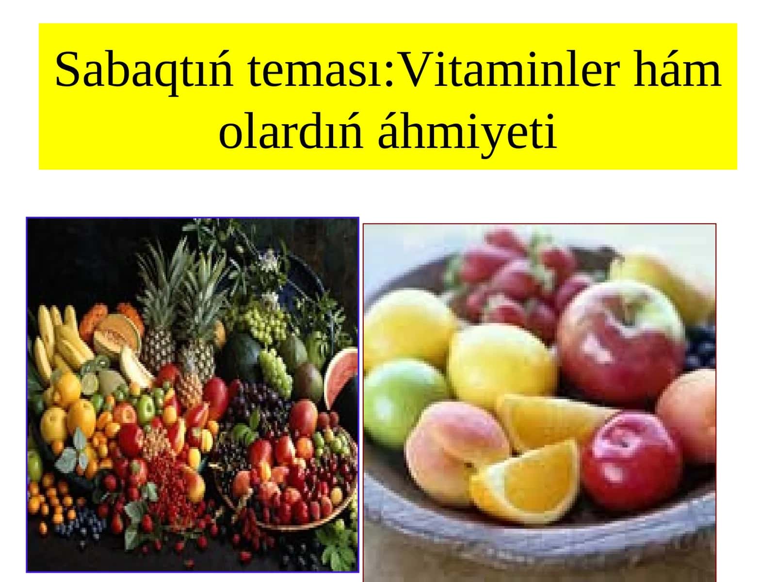 Vitaminler hám olardıń áhmiyeti 1