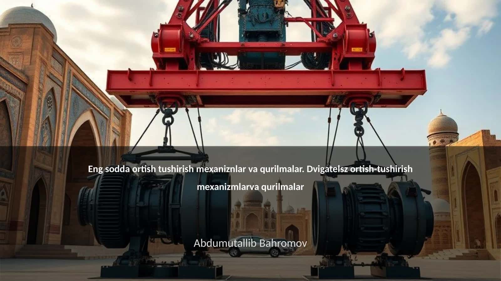 Ortish tushirish mexanizmlar va qurilmalar 1