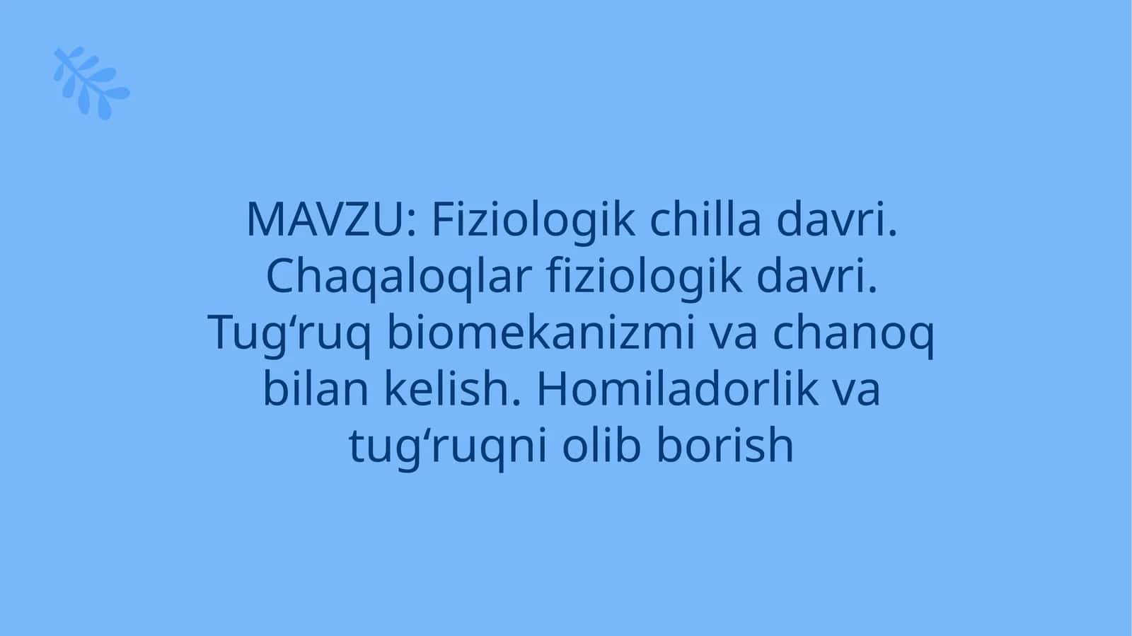 Fiziologikchilla davri va homiladorlik 1