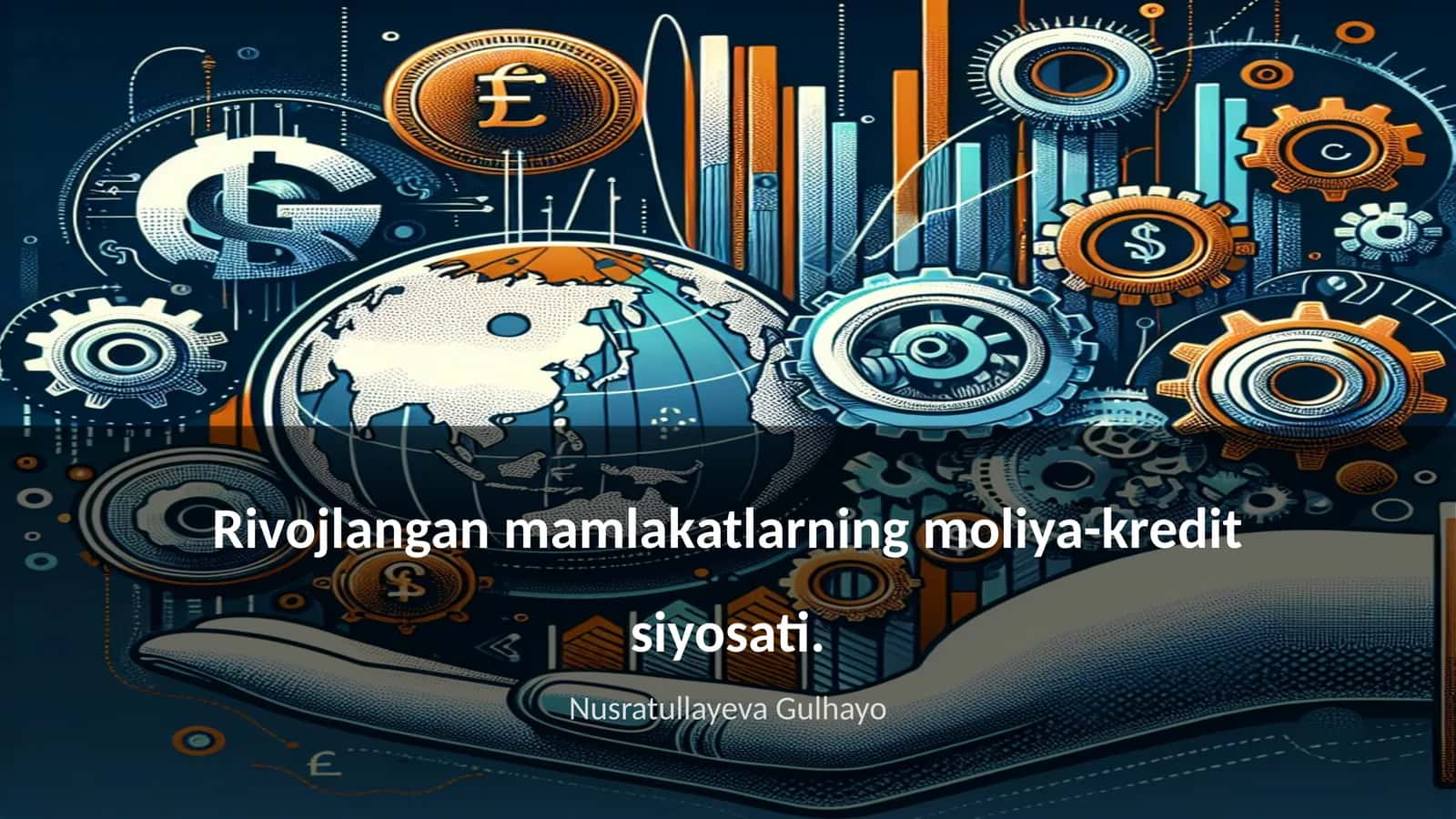 Rivojlangan mamlakatlarning moliya-kredit siyosati 1