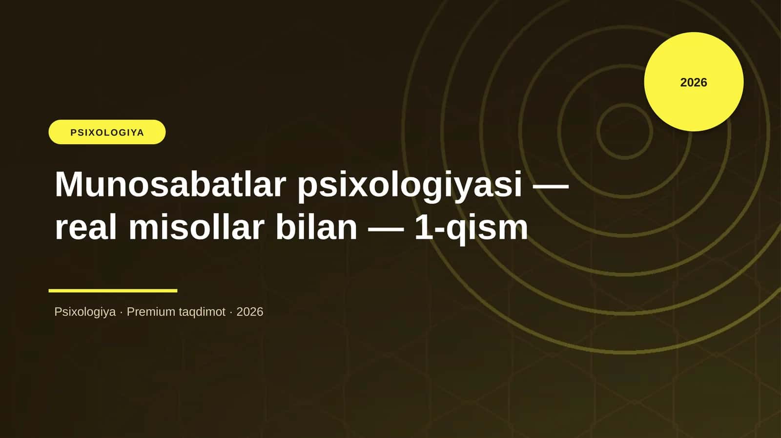 Munosabatlar psixologiyasi — real misollar bilan — 1-qism 1