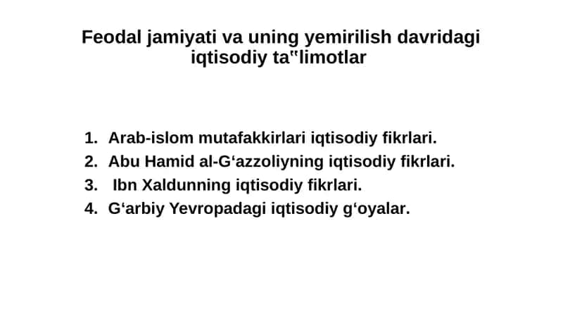 Feodal jamiyati va uning yemirilish davridagi iqtisodiy ta‟limotlar 1
