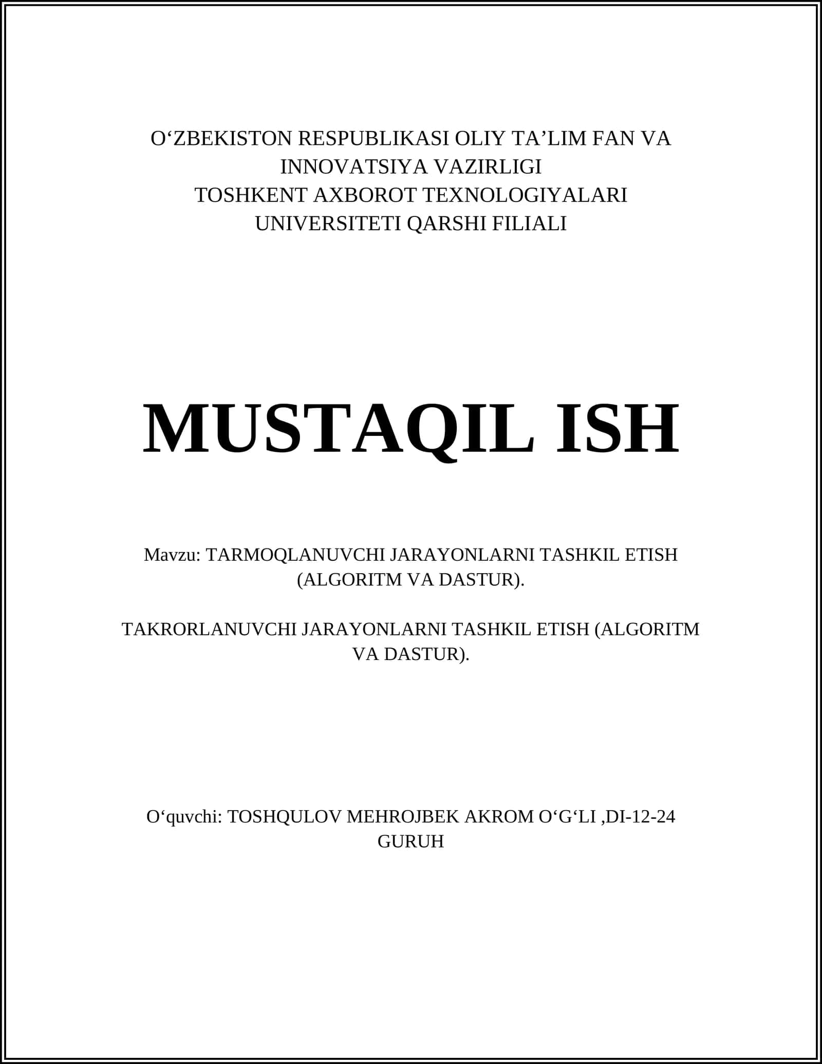 TARMOQLANUVCHI JARAYONLARNI TASHKIL ETISH (ALGORITM VA DASTUR) 1