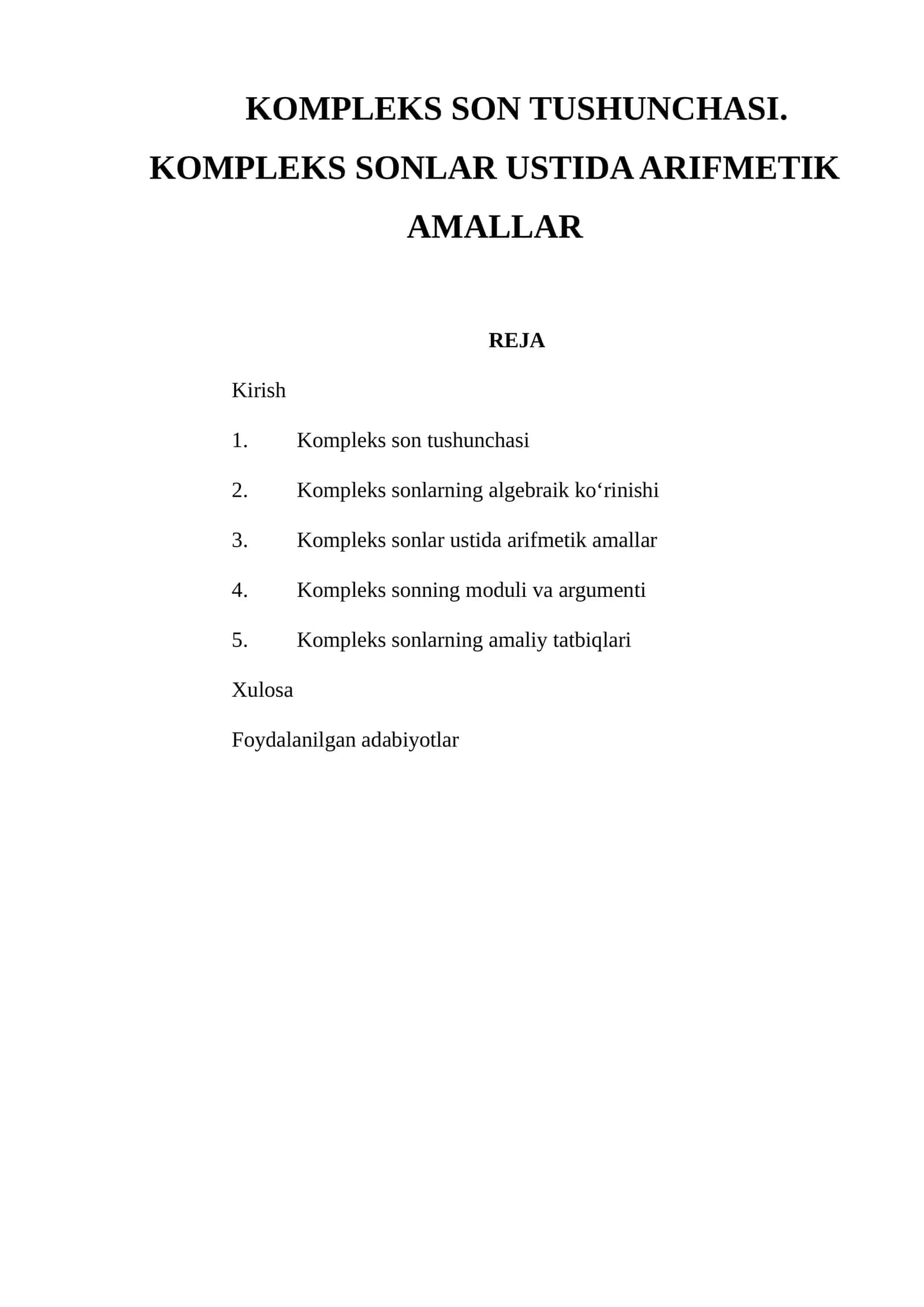 KOMPLEKS SON TUSHUNCHASI. KOMPLEKS SONLAR USTIDA ARIFMETIK AMALLAR 1