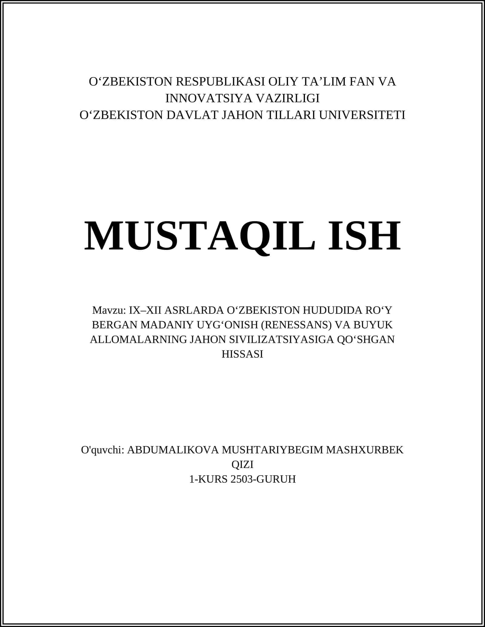 IX–XII ASRLARDA OʻZBEKISTON HUDUDIDA ROʻY BERGAN MADANIY UYGʻONISH (RENESSANS) VA BUYUK ALLOMALARNING JAHON SIVILIZATSIYASIGA QOʻSHGAN HISSASI 1